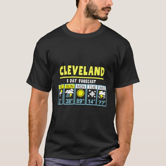Cleveland 5 Day Forecast Cleveland T-Shirt (Front)