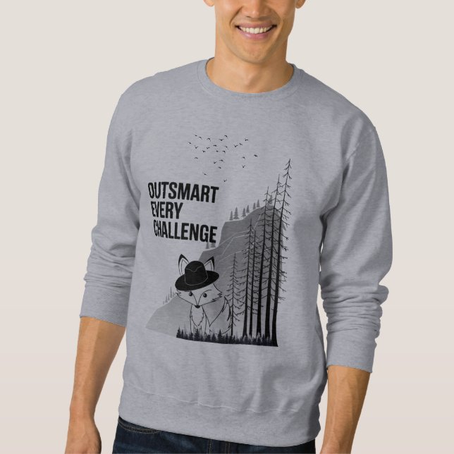 Clever Fox Motivational Design Sweatshirt (Front)