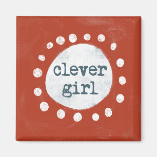 Clever Girl Refrigerator Magnet