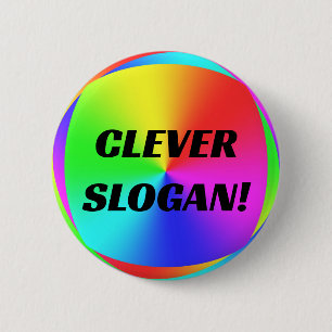 CLEVER SLOGAN! (Change the Words) 6 Cm Round Badge