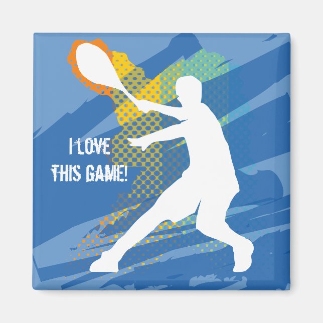 Clever Tennis Magnet: I love this game Magnet (Front)