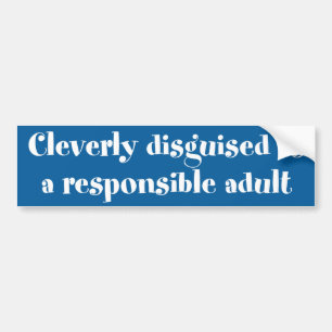 Cleverly disguised bumper sticker