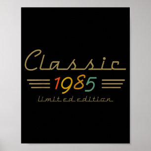 Clic 1985 Limited Edition 40 Year Old 40th Birthda Poster