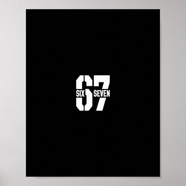 Clic 67 Meme - I Love Six Seven 1  Poster (Front)