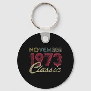 Clic November 1973 Bday Men Women Gifts 49th Key Ring