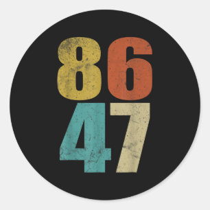 Clic Retro Vintage 80s Style 86 47 Anti Trump Classic Round Sticker