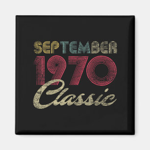 Clic September 1970 Bday Men Women Gifts 52nd Magnet