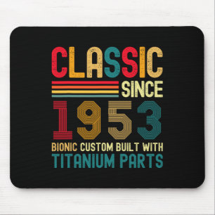 Clic Since 1953 Vintage 71st Birthday Men Titanium Mouse Mat