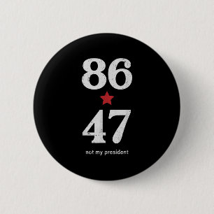 Clic Vintage 80s Style 86 47 Anti Trump _1  6 Cm Round Badge