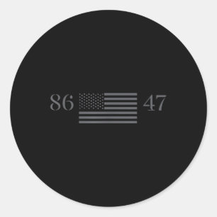 Clic Vintage 80s Style 86 47 Anti Trump 8647 Classic Round Sticker