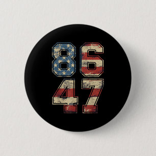 Clic Vintage 80s Style 86 47 Anti Trump Usa Flag  6 Cm Round Badge