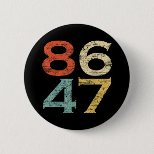 Clic Vintage Style 86 47 Anti Trump 6 Cm Round Badge