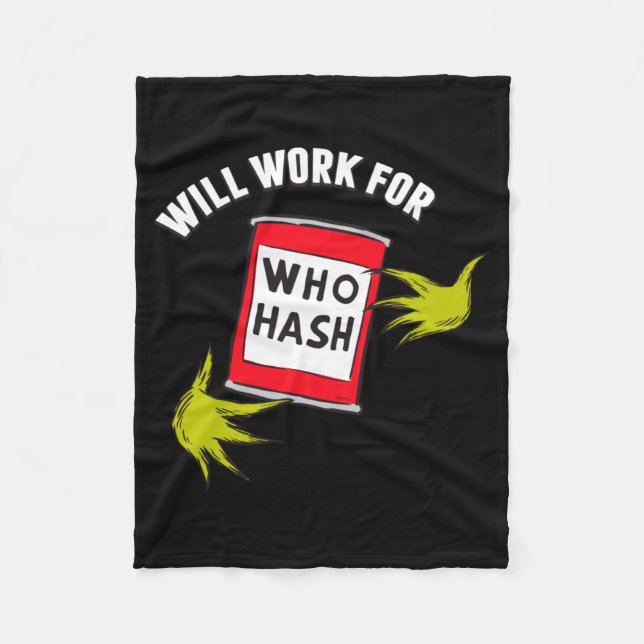 Clic Will Work For Who Hash Quote  Fleece Blanket (Front)