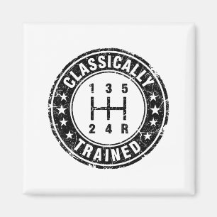 Clically Trained Car Guy Manual Transmission Stick Magnet