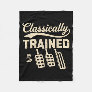 Clically Trained With Dimmer Manual Car Pedals Fleece Blanket