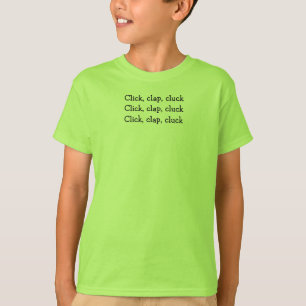 Click, Clap Kids Tongue Twister T's T-Shirt
