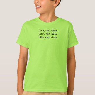 Click, Clap Kids Tongue Twister T's T-Shirt
