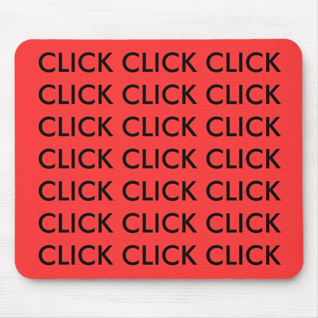 CLICK CLICK CLICK CLICK CLICK CLICK CLICK CLICK... MOUSE MAT (Front)