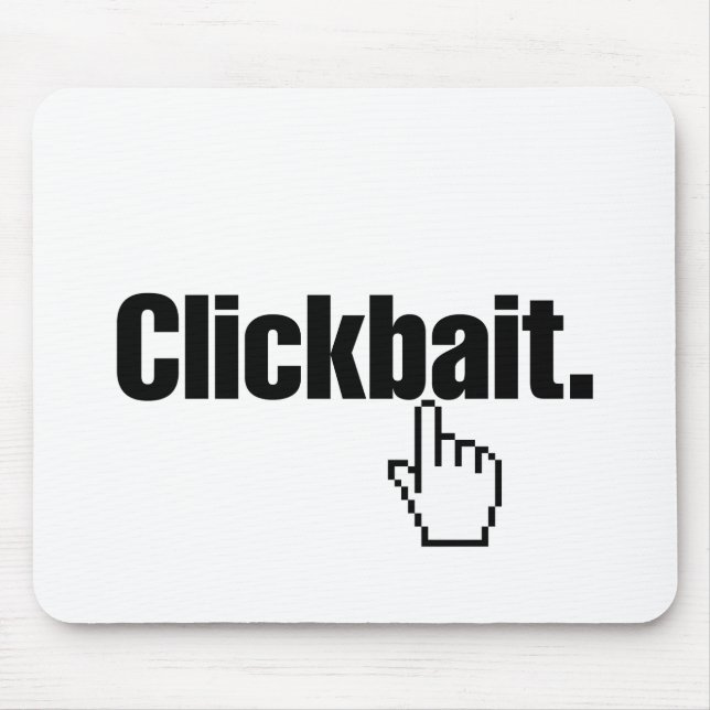 Clickbait. Mouse Mat (Front)