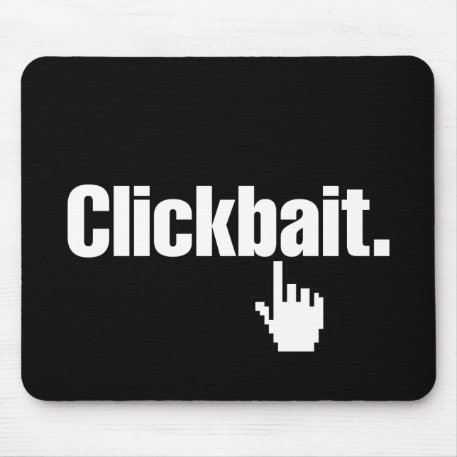 Clickbait. Mouse Mat (Front)