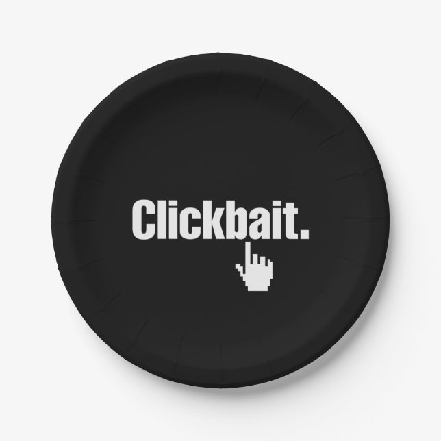 Clickbait. Paper Plate (Front)