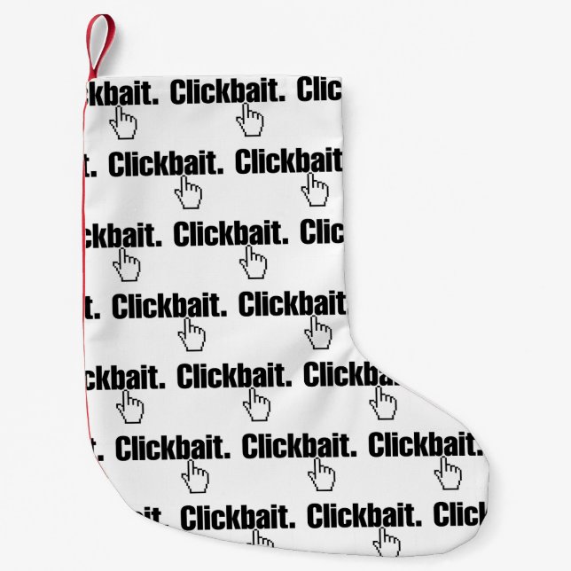 Clickbait. Small Christmas Stocking (Front)