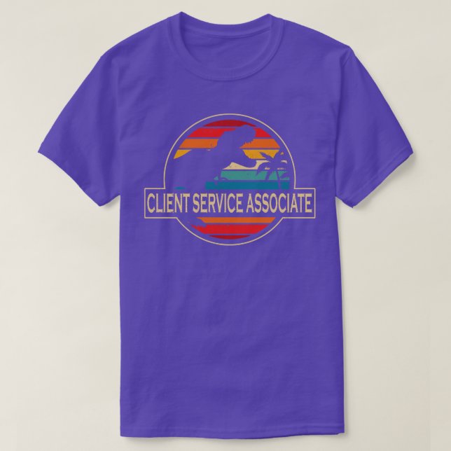 Client Service Associate Dinosaur T-Shirt (Design Front)