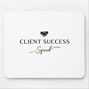 Client Success Squad Mouse Mat
