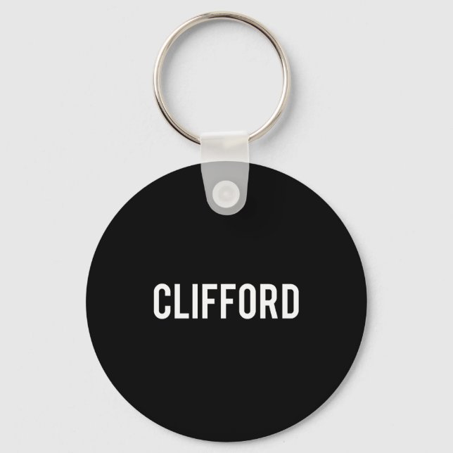 Clifford - Cool New Funny Name Fan Gift Tee  Key Ring (Front)