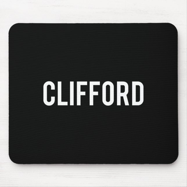 Clifford - Cool New Funny Name Fan Gift Tee  Mouse Mat (Front)