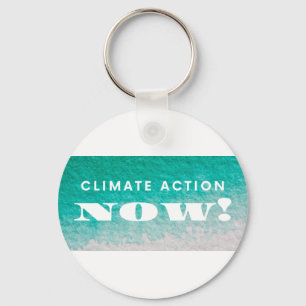 Climate Action Now Environmental Activism Key Ring