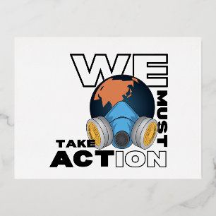 Climate Action We Must Take Action Foil Holiday Postcard