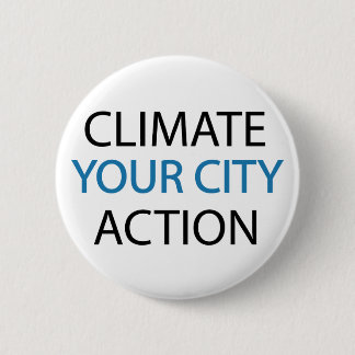 Climate Action Your City 6 Cm Round Badge