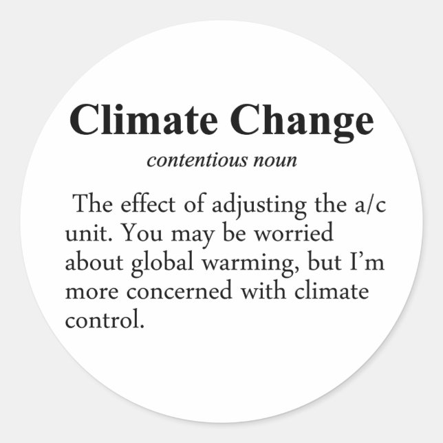 Climate Change Definition Classic Round Sticker (Front)