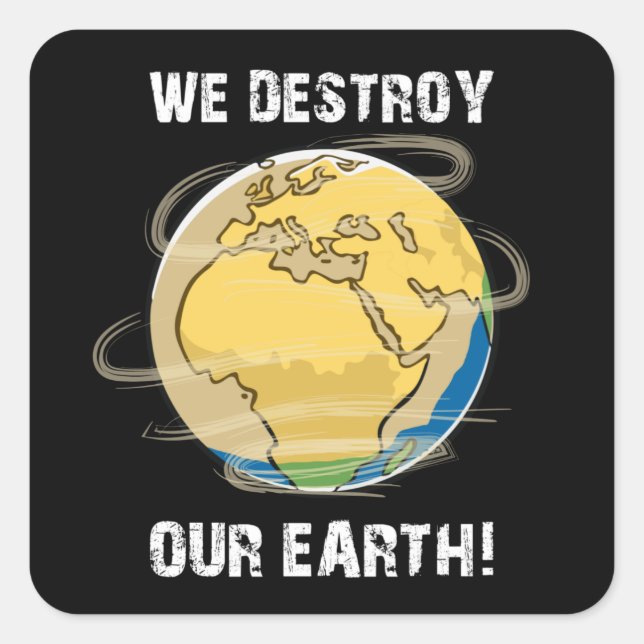 Climate Change Future CO2 Planet Earth Gift Idea Square Sticker (Front)