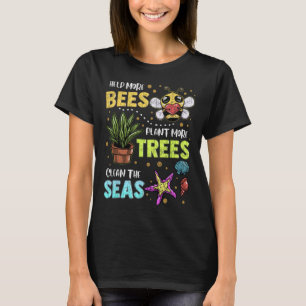 Climate Change Global Warming Earth Day Bees Trees T-Shirt