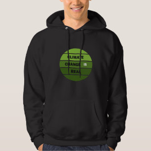Climate change is real environmental awareness hoodie