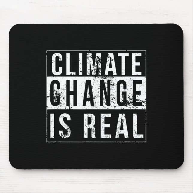 Climate Change Is Real Global Strike Earth Day Men Mouse Mat (Front)