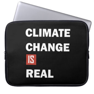 climate change is real laptop sleeve