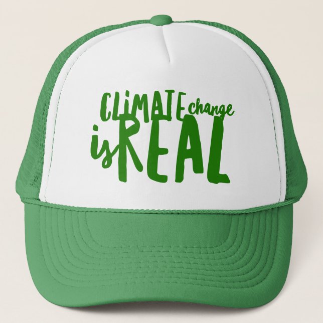 Climate Change is Real Trucker Hat (Front)