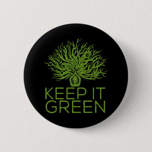 Climate Change Keep It Green Save The Planet  6 Cm Round Badge