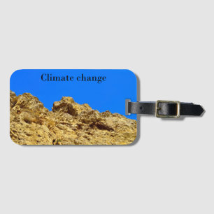 Climate Change look after the environment Luggage Tag