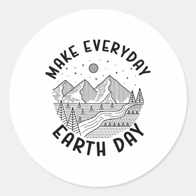 Climate Change Make Everyday Earth Day Save The Pl Classic Round Sticker (Front)