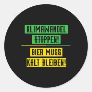 Climate Change Stop Climate Protection Beer Enviro Classic Round Sticker