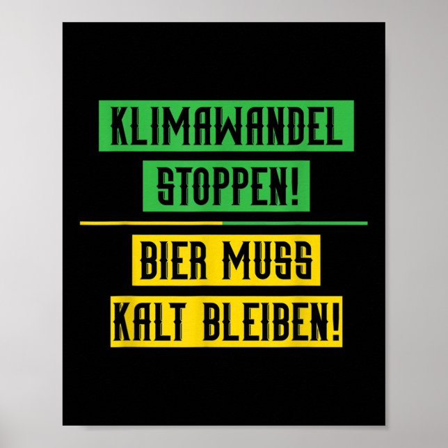 Climate Change Stop Climate Protection Beer Enviro Poster (Front)