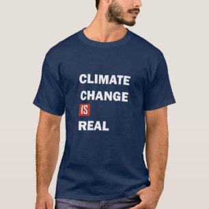 Climate chenge is real environmental awarness T-Shirt