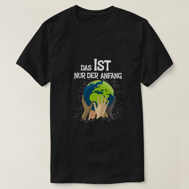Climate Environmental Protection Umweltschutz Gift T-Shirt (Design Front)