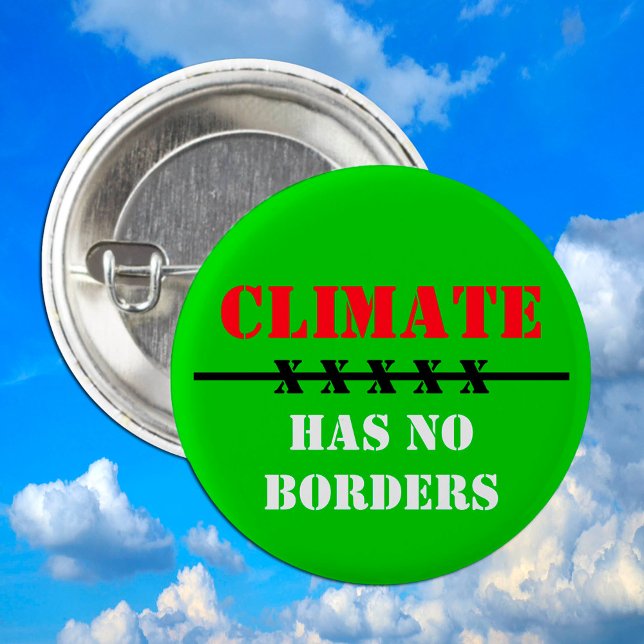 Climate has NO BORDERS - Save Planet, Act Now 3 Cm Round Badge (Creator Uploaded)