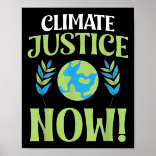 Climate Justice Now Environmental Protection Acces Poster