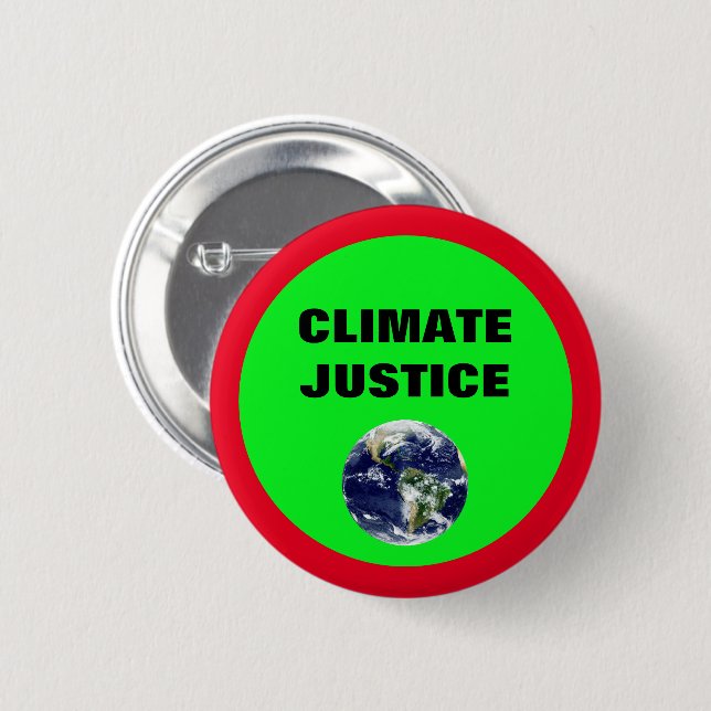 Climate Justice - Take Action Now (Protest) 6 Cm Round Badge (Front & Back)